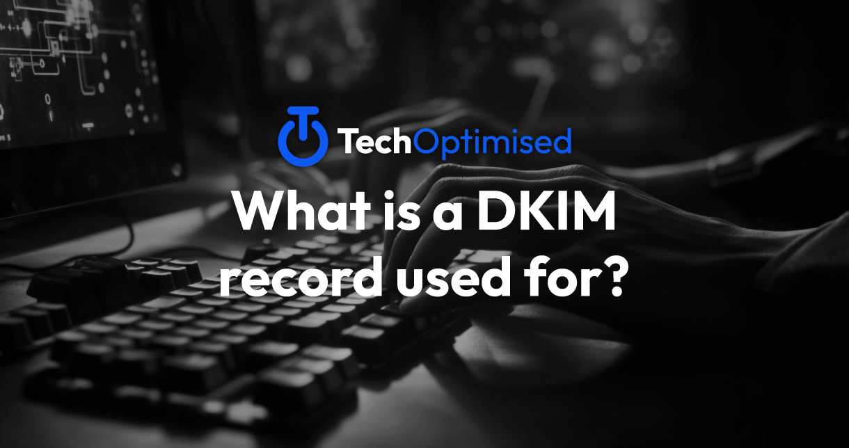 What is a DKIM record used for?